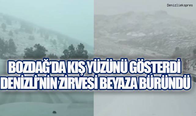 Bozdağ’a Sezonun İlk Karı Düştü: Denizli’nin Zirvesi Beyaz Perdeye Büründü