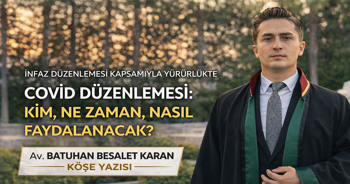 Covid düzenlemesi ve 11. Yargı paketi yürürlüğe girdi: tahliyeler başlıyor, infaz sisteminde yeni dönem ve muhtemel tartışmalar