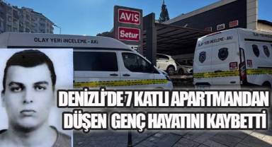 Denizli’de 7 Katlı Apartmandan Genç Hayatını Kaybetti