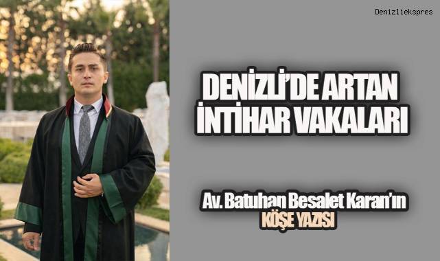 Denizli'de Artan İntihar Vakaları