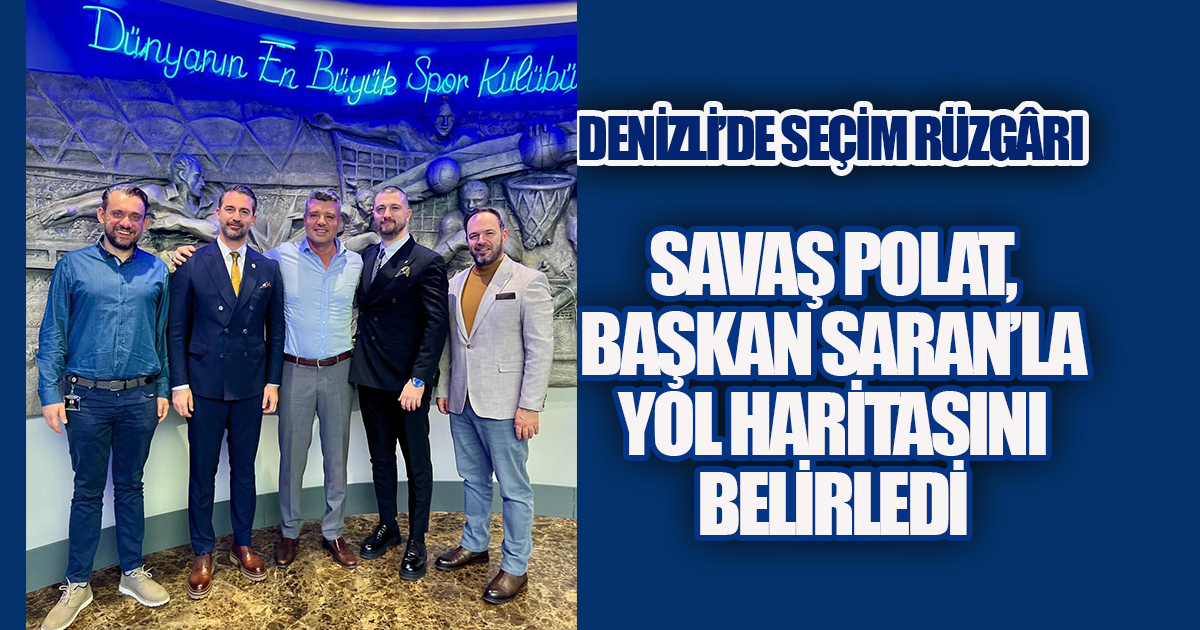 Denizli Fenerbahçe Camiasında Kritik Görüşme: Polat ve Saran İstanbul'da Bir Araya Geldi