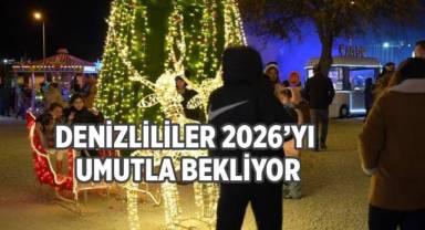 Denizlililer 2026’yı umutla bekliyor