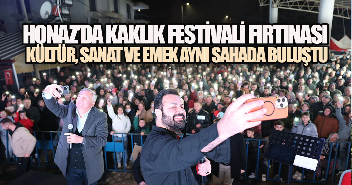 Kaklık Festivali Honaz'ı Ayağa Kaldırdı: Kültürün, Üretimin, Sanatın ve Dayanışmanın Şöleni