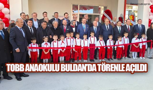TOBB Anaokulu Buldan'da Törenle Açıldı
