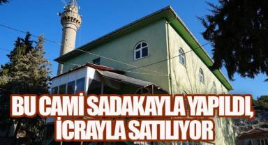 25 Yıl Önce Cami İçin Bağışlanan Arazi İcradan Satışa Çıkarıldı