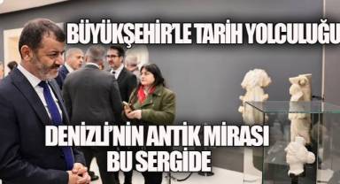 Büyükşehir'le tarih yolculuğu: Lykos Vadisi ilk kez bu kadar yakın
