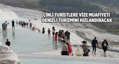 Çinli turistlere vize muafiyeti Denizli turizmi hızlandıracak