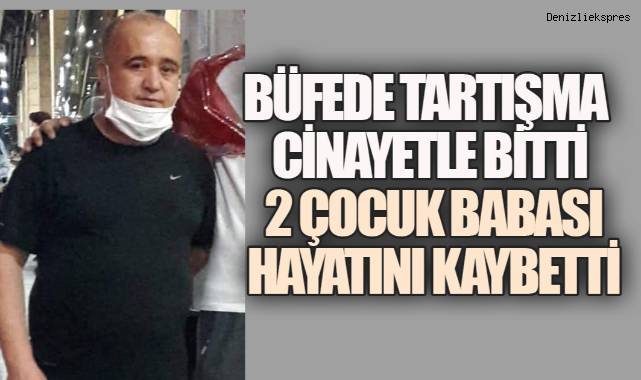 Denizli'de Cinayet: 2 Çocuk Babası Hayatını Kaybetti