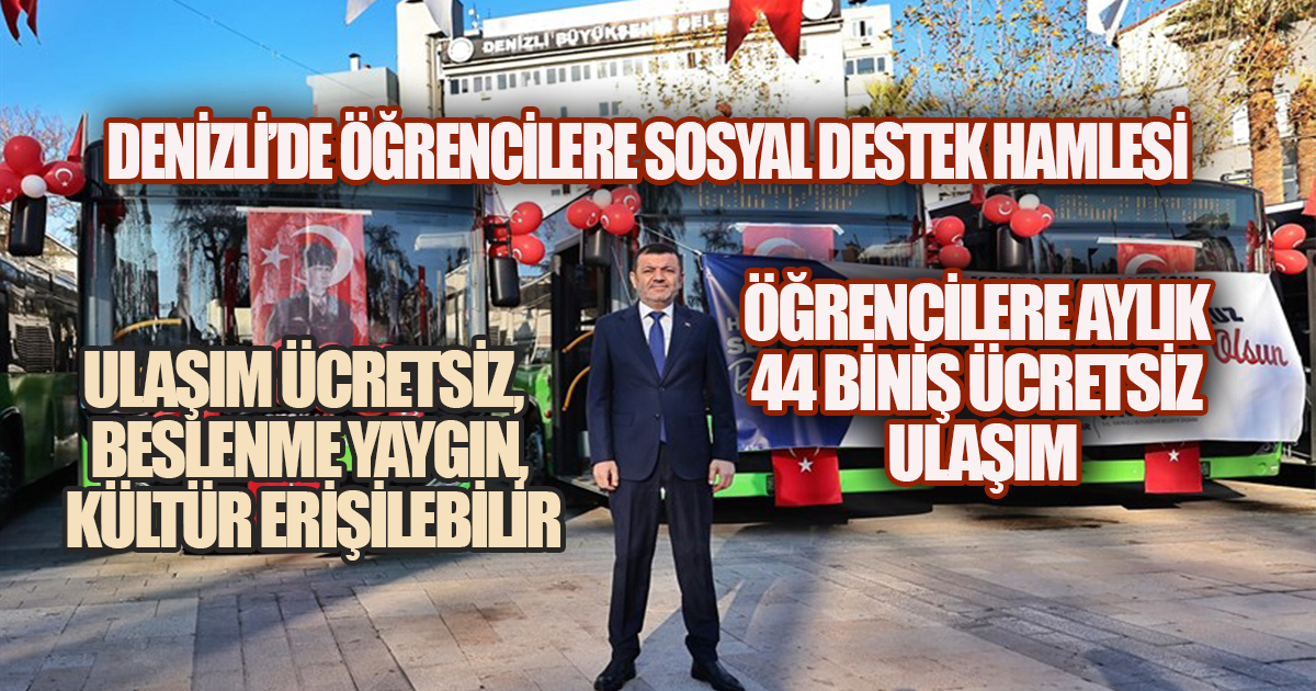 Denizli’de Öğrenciye Üçlü Destek: Ulaşım, Beslenme, Kültür