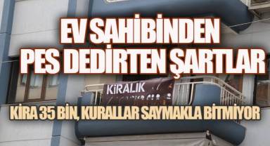 Ev sahibinden tartışma yaratan şartlar listesi