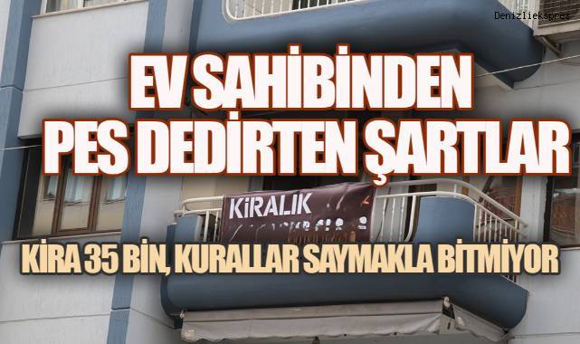 Ev sahibinden tartışma yaratan şartlar listesi
