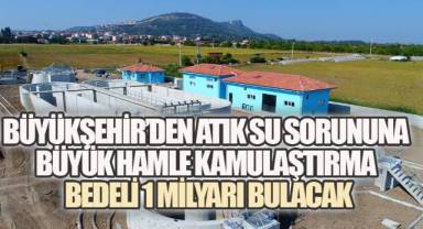 Altyapıya Büyük Neşter: Mevcut Tesisin Yanına Yeni Arıtma