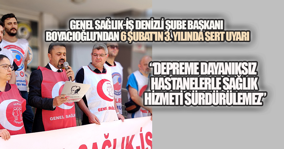 Boyacıoğlu: “Depreme Dayanıksız Hastaneler Yaşam Hakkını Tehdit Ediyor”