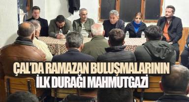 ÇAL BELEDİYESİ'NDEN MAHALLE MAHALLE RAMAZAN PROGRAMI MAHMUTGAZİ'DEN BAŞLANDI