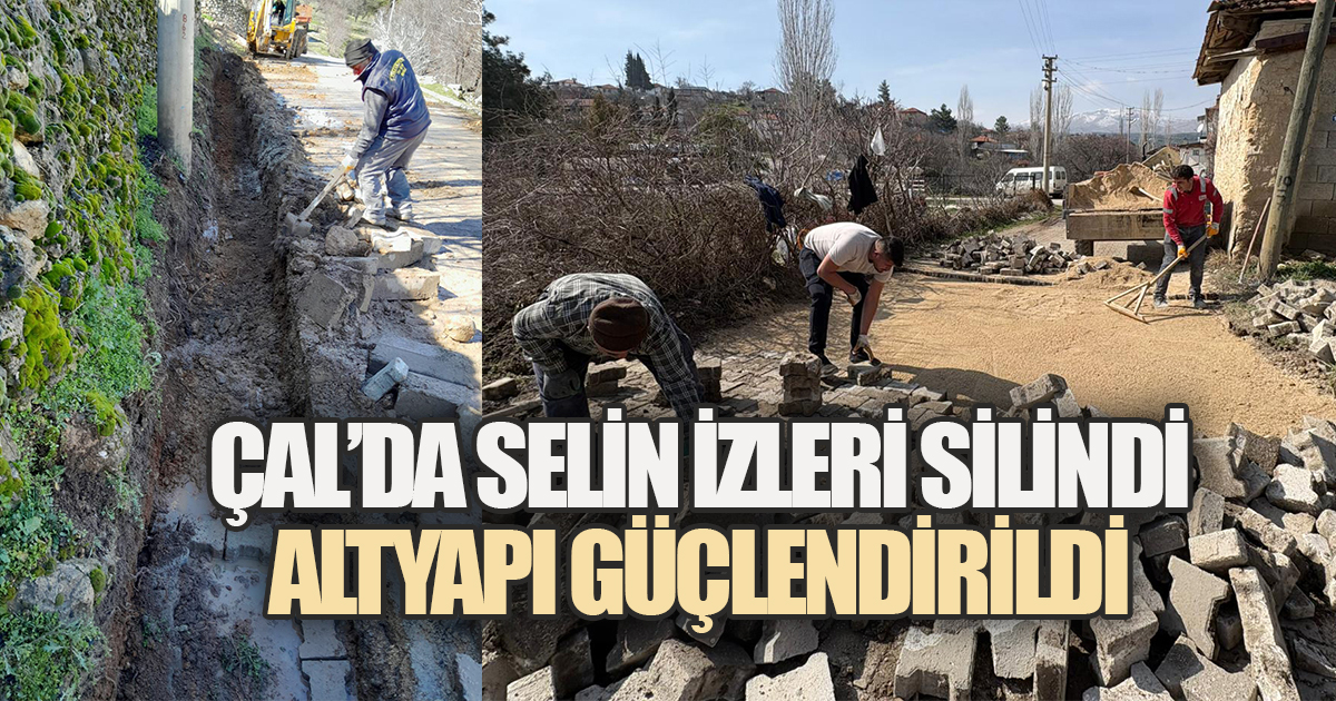 Çal Belediyesi Sahada: Selin İzleri Silindi, İsabey'de Altyapı Yenilendi