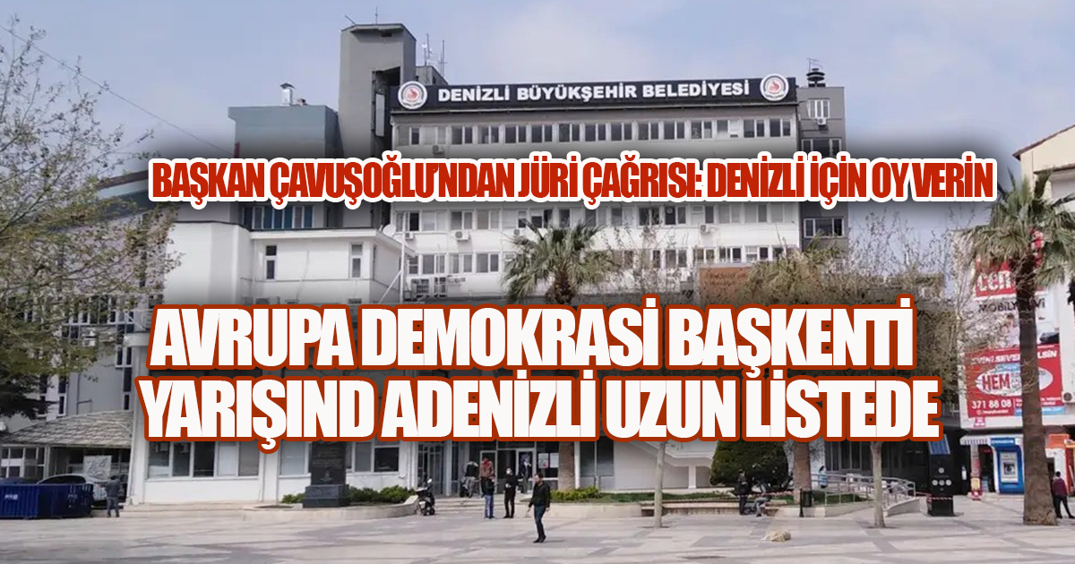 DEMOKRASİ YARIŞINDA DENİZLİ UZUN LİSTEDE, HEDEF 2027