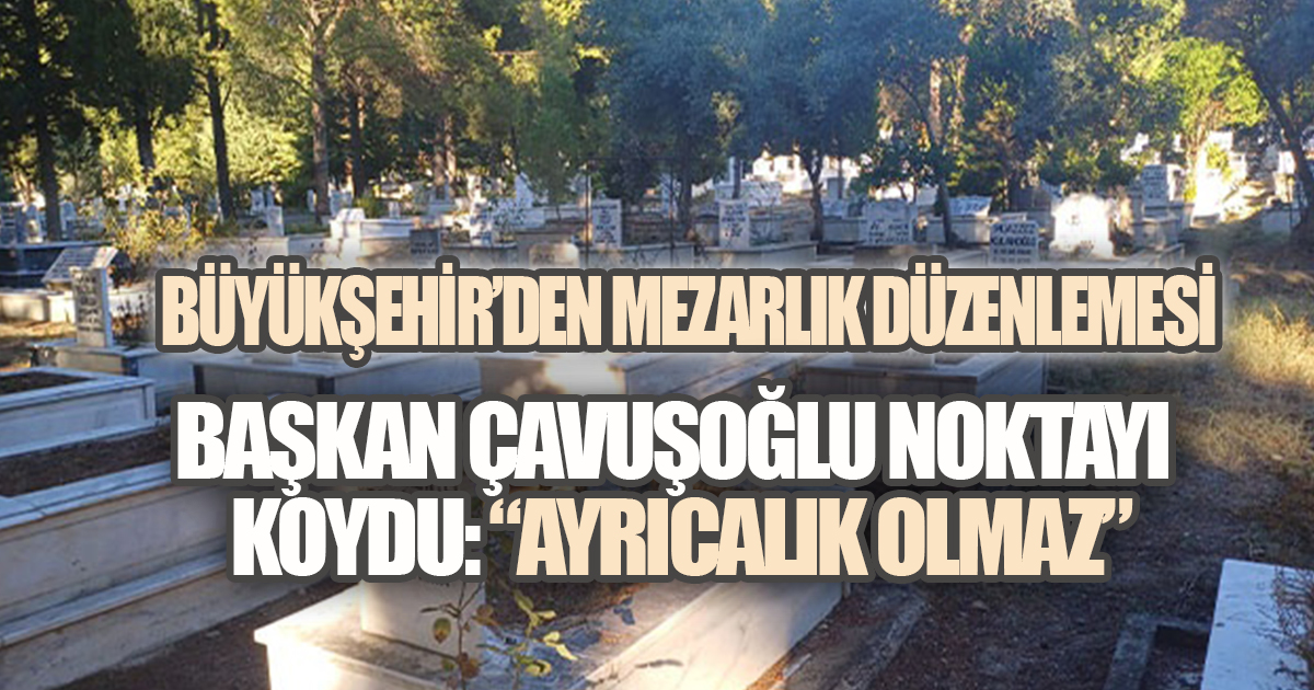 DENİZLİ'DE ŞEHİR DIŞINA TAŞAN MEZARLIKLAR MECLİS GÜNDEMİNE GELDİ