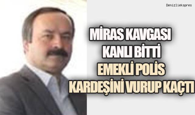 Emekli Polis, Miras Meselesi Yüzünden Kardeşini Öldürdü