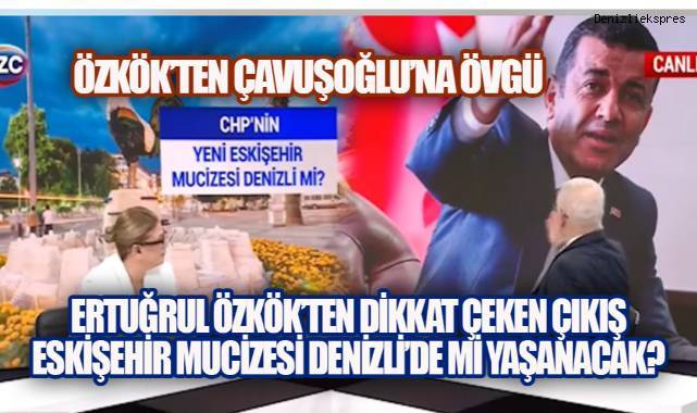 Ertuğrul Özkök'ten Çok Konuşulacak Denizli Yorumu: "Üzerine Ölü Toprağı Serilmiş Gibiydi"