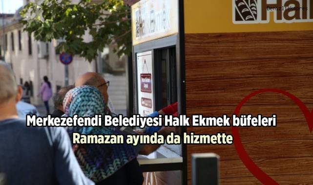 "Halk Ekmek büfelerimizle hemşehrilerimizin yanındayız"