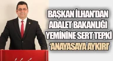 BAŞKAN İLHAN'DAN TARTIŞMALI ATAMAYA AĞIR SÖZLER: 