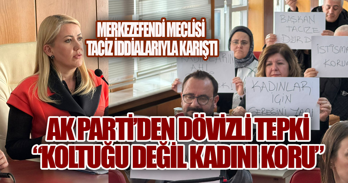 Merkezefendi Meclisi'nde Dövizli Protesto: AK Parti'den Görevden Alma Çağrısı