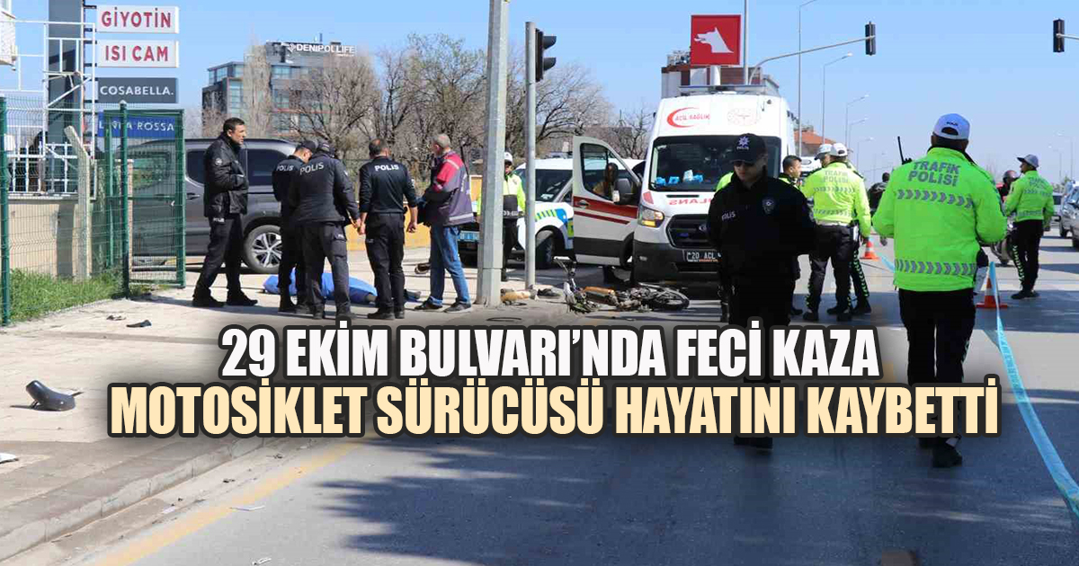 29 Ekim Bulvarı’nda Feci Kaza: Motosiklet Sürücüsü Hayatını Kaybetti
