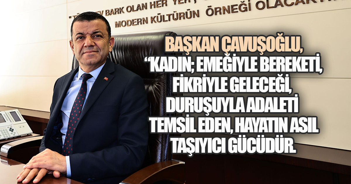Başkan Çavuşoğlu, 
