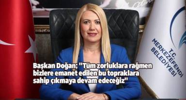 Başkan Doğan; 