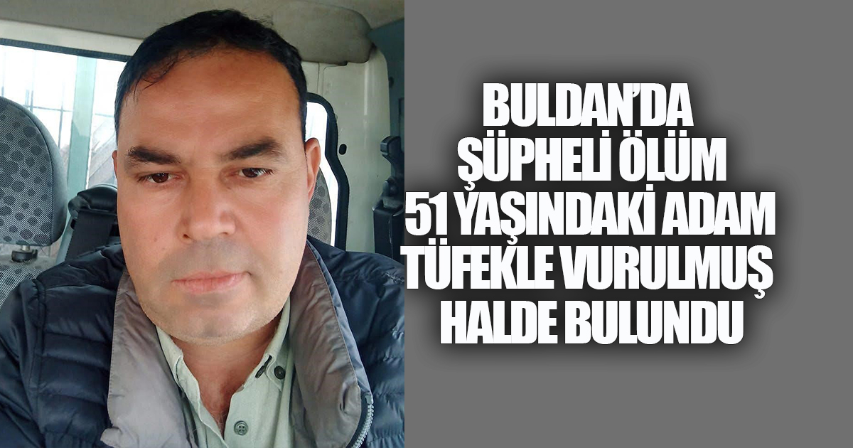 Buldan’da Esrarengiz Ölüm: Menderes Kıyısında Cansız Bedeni Bulundu