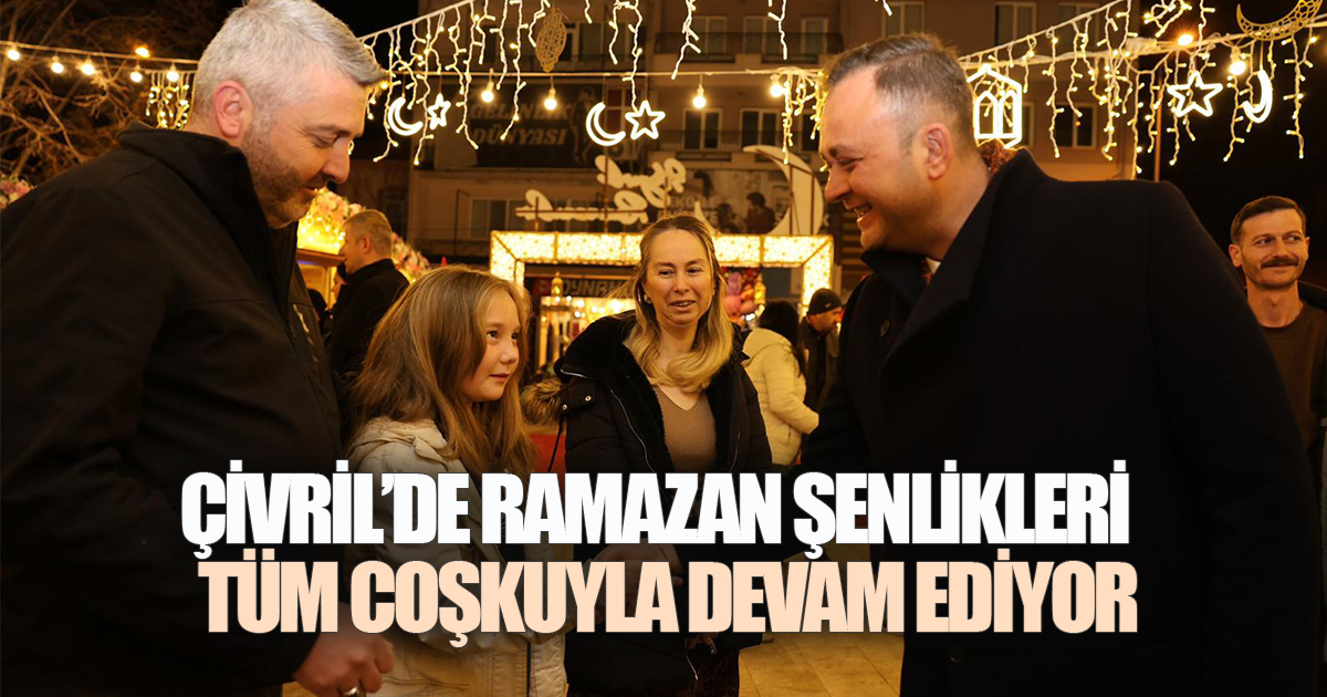 Çivril Belediyesi tarafından organize edilen Ramazan Şenlikleri Tüm Hızıyla Devam Ediyor