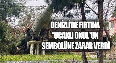Denizli'de kuvvetli fırtına yüzünden Uçaklı Okul'un uçağının üstüne çam devrildi