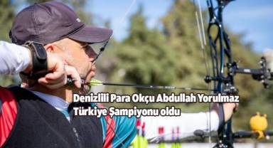 Denizlili Para Okçu Abdullah Yorulmaz Türkiye Şampiyonu oldu