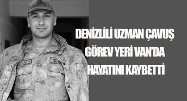 Denizlili Uzman Çavuş Görev Yeri Van'da Hayatını Kaybetti