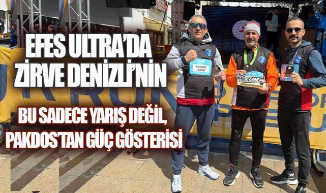 TAKIM RUHU KAZANDI: EFES'TE ZİRVE PAKDOS'UN