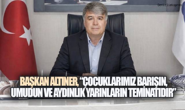 Başkan Altıner, 