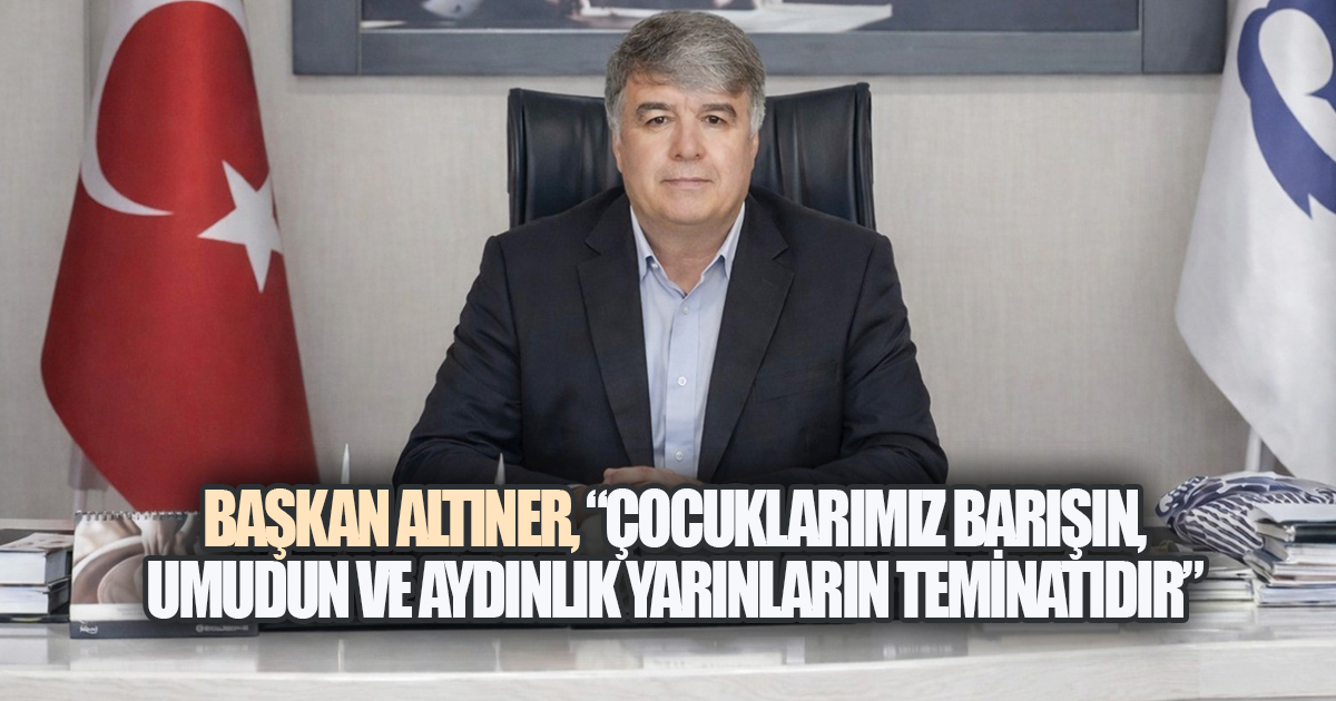 Başkan Altıner, 
