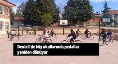 Denizli'de köy okullarında pedallar yeniden dönüyor