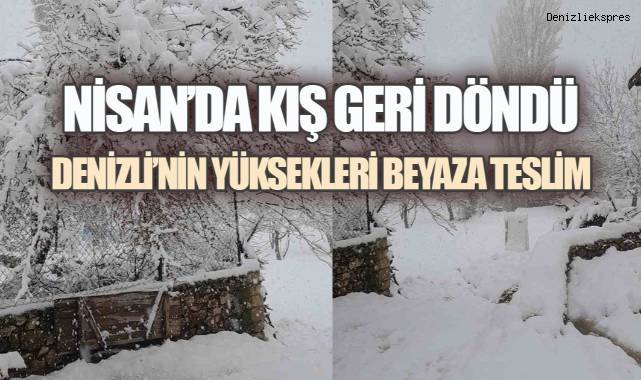 Denizli’de Mevsimler Karıştı: Yüksek Kesimlere Kar Yağdı