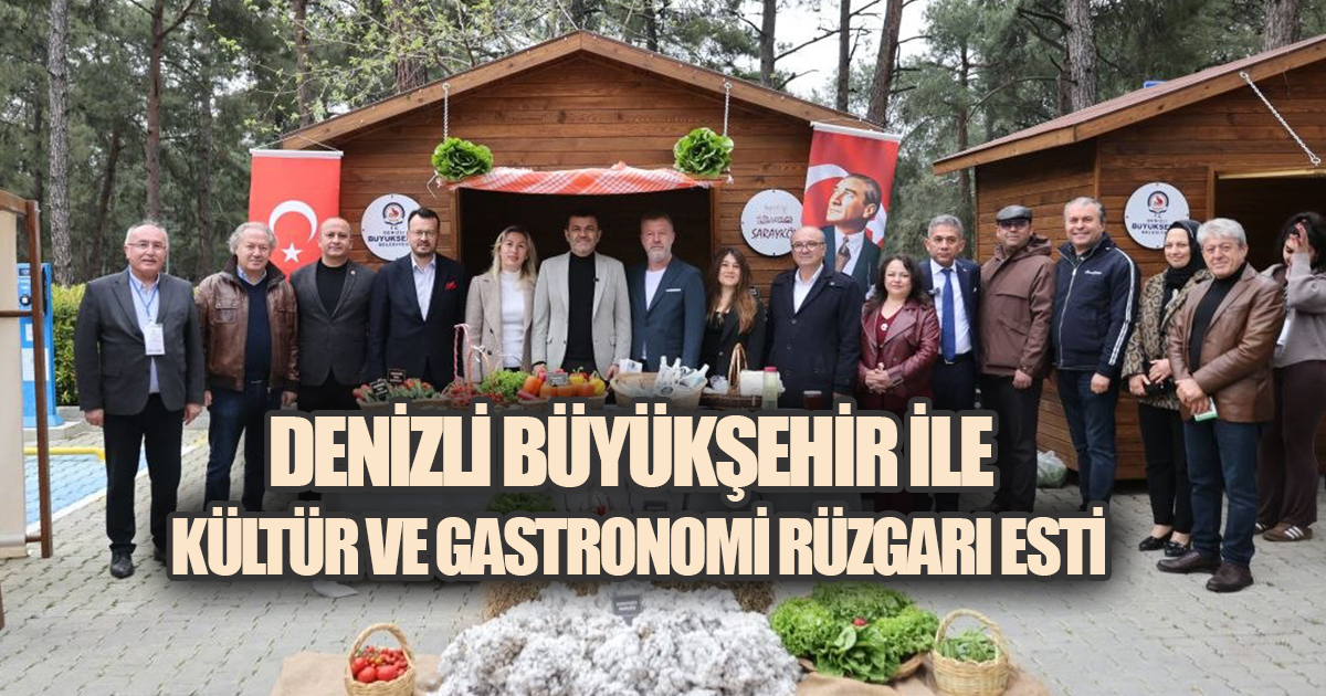 Denizli'nin lezzet ve kültür mirası Çamlık'ta görücüye çıktı