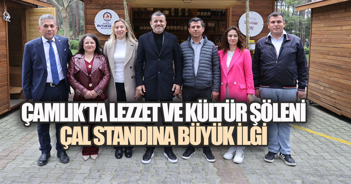 Denizli’nin sofrası Çamlık’ta kuruldu: Çal ürünleri dikkat çekti