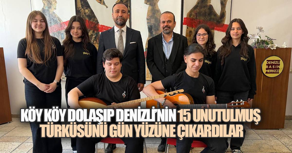 Denizli'nin Unutulan Türküleri Yeniden Hayat Buldu: 15 Eser Sahneye Taşınıyor