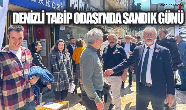 DENİZLİ TABİP ODASI'NDA SANDIK GÜNÜ: HEKİMLER YENİ YÖNETİMİ SEÇİYOR