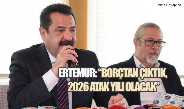 ERTEMUR'DAN 2026 VİZYONU:
