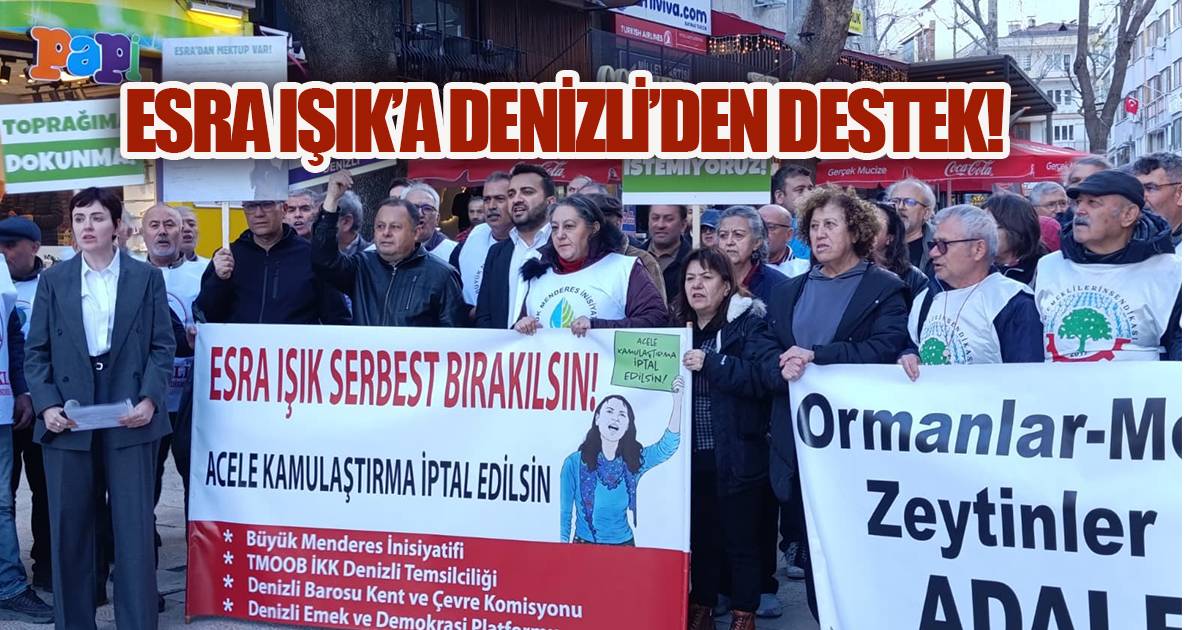 Esra Işık'a Denizli'den destek 