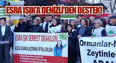 Esra Işık'a Denizli'den destek 