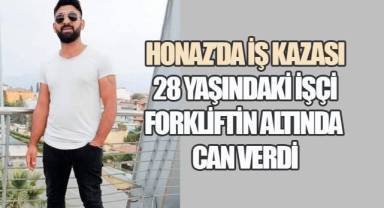 HONAZ’DA İŞ KAZASI, 28 YAŞINDAKİ İŞÇİ FORKLİFTİN ALTINDA CAN VERDİ
