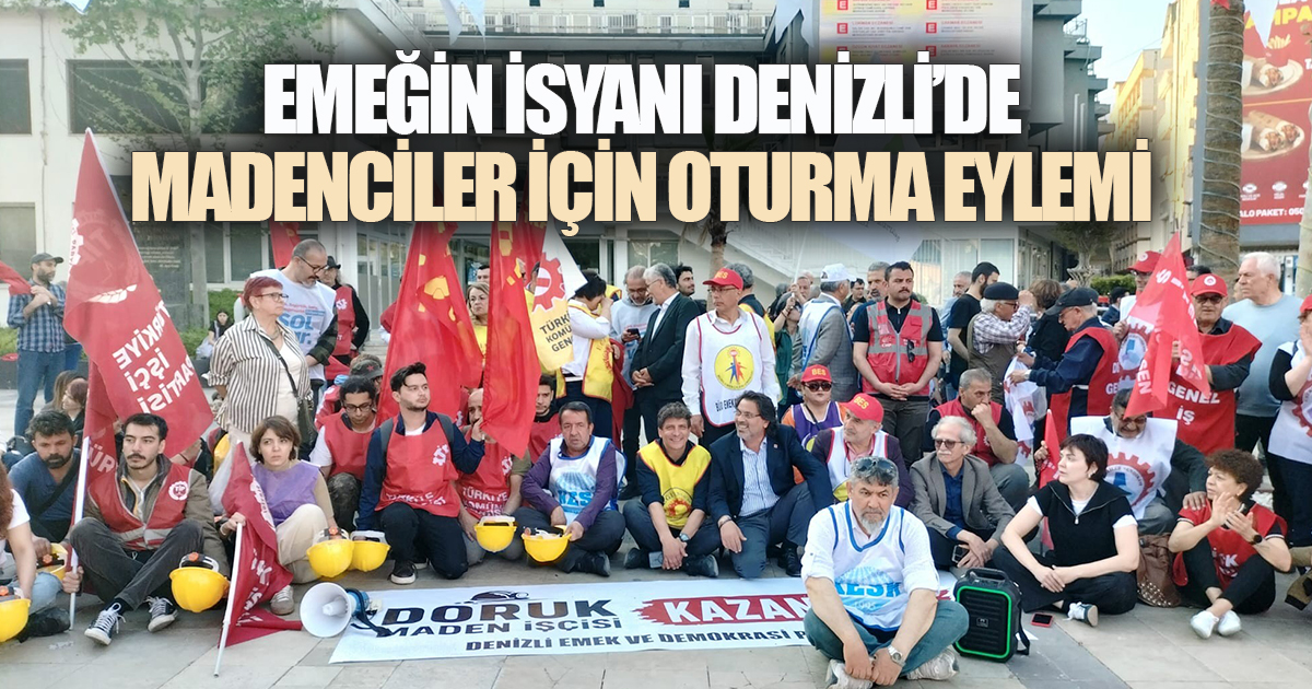 Madencinin Hakkı İçin Denizli'den Rest: 'Geri Adım Yok!'