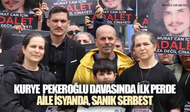 “Muratcan Pekeroğlu Davasında İlk Perde: Aile İsyanda, Sanık Serbest”