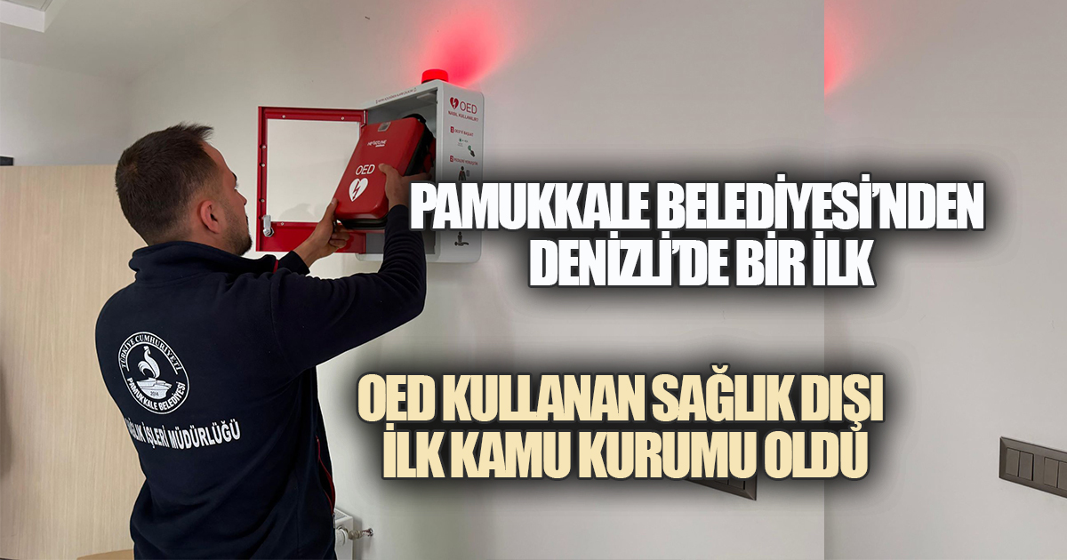 OED KULLANAN SAĞLIK DIŞI İLK KAMU KURUMU OLDU